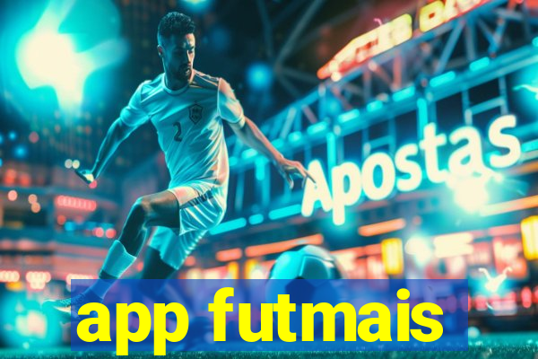 app futmais